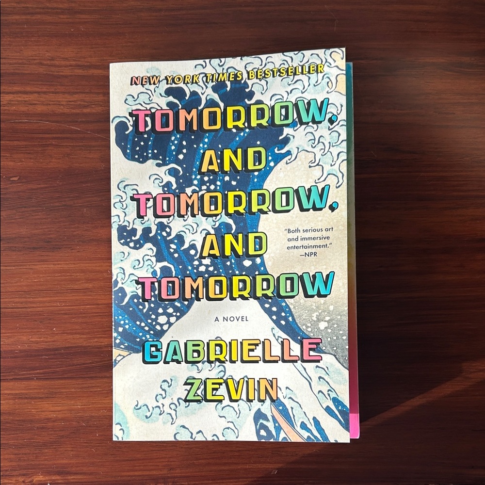 Tomorrow, and Tomorrow, and Tomorrow by Gabrielle Zevin Book